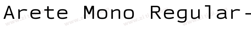 Arete Mono Regular字体转换